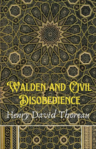Walden and Civil Disobedience