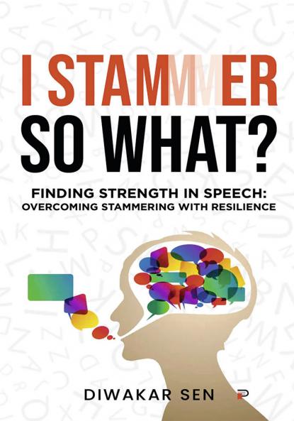 I Stammer So What? | Finding Strength in Speech: Overcoming Stammering with Resilience