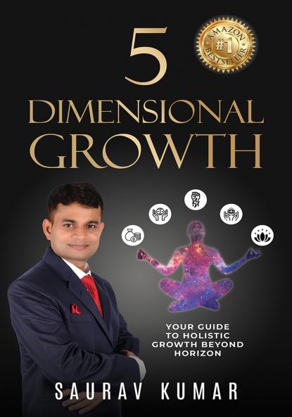 5-Dimensional Growth: Your Guide to Holistic Growth Beyond Horizon