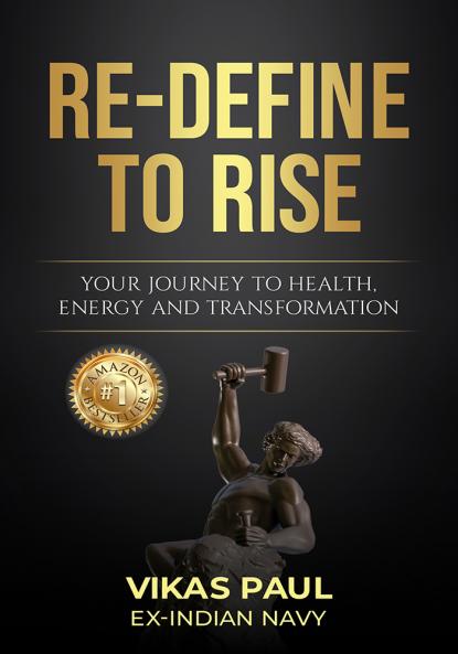 Re-Define To Rise— Your Journey To Health Energy And Transformation