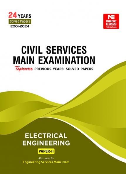CSE Mains 2025: Electrical Engineering Solved Paper-2 (2001-2024)