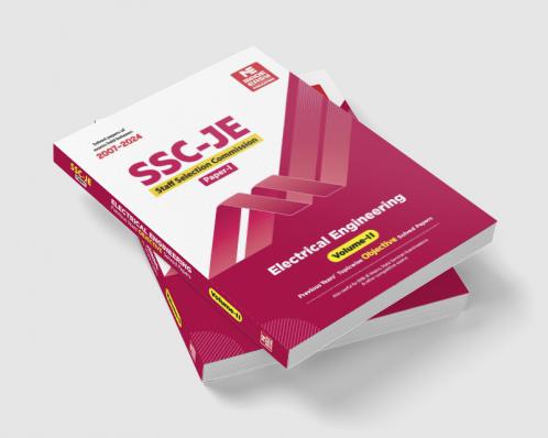 SSC JE : Electrical Engineering 2024 : Previous Years Objective Solved Papers - Volume-II