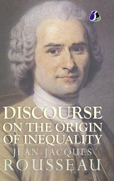 Discourse on the Origin of Inequality -  [DELUXE HARDCOVER EDITION]