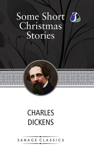 Some Short Christmas Stories: Classic Story Collection! (Deluxe Hardcover Book) -