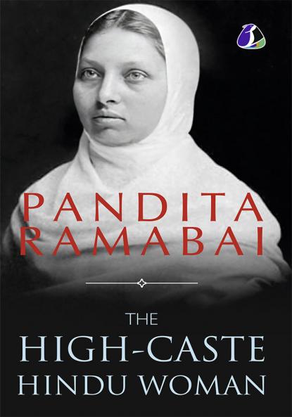 The High-Caste Hindu Woman - [PAPERBACK EDITION]