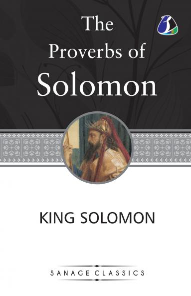 The Proverbs of Solomon