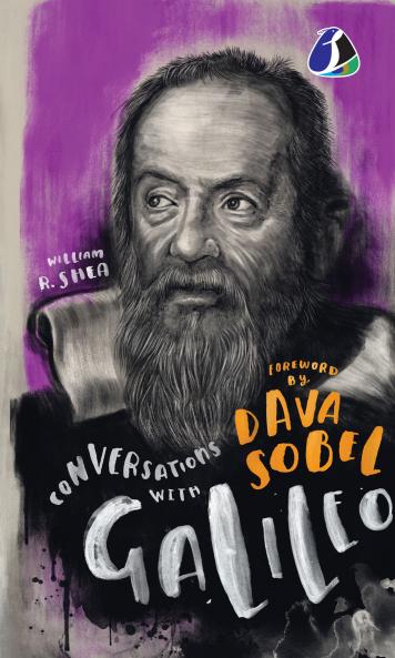 Conversations with Galileo: A Fictional Dialogue Based on Biographical Facts