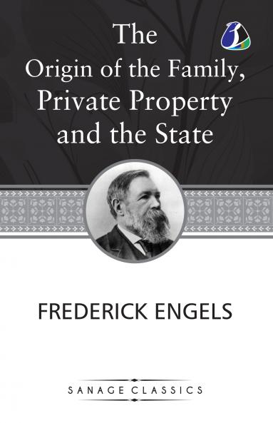 The Origin of the Family Private Property and the State