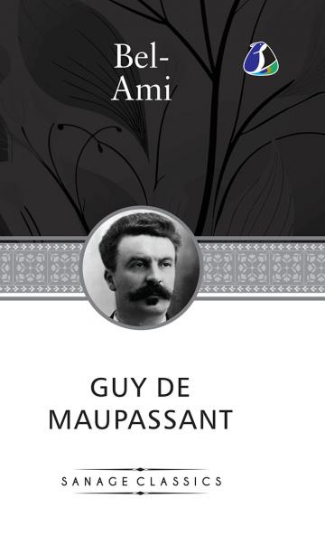 Bel-Ami (Deluxe Hardcover Book)