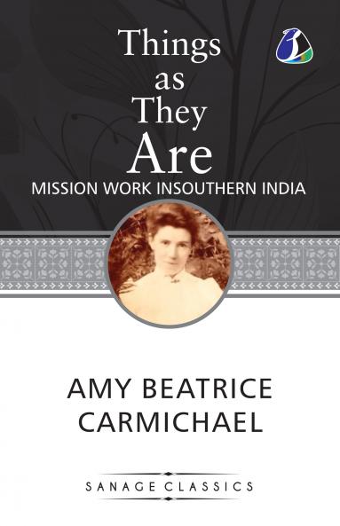 Things as They are: Mission Work in Southern India