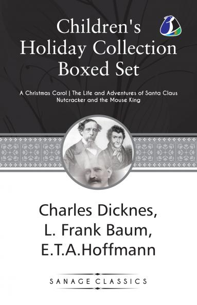 Children’s Holiday Collection Boxed Set (A Christmas Carol The Life and Adventures of Santa Claus Nutcracker and the Mouse King) Set of 3 Books [Paperback]