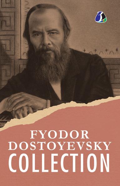 Fyodor Dostoyevsky Classic Collection: White Nights An Honest Thief A Novel in Nine Letters An Unpleasant Predicament Another Man's Wife The Heavenly Christmas Tree The Peasant Marey The Crocodile Bobok & The Dream of a Ridiculous Man - (Deluxe Hardbound Edition)