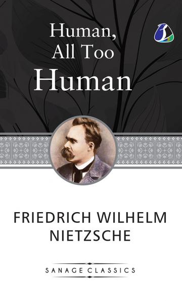 Human All Too Human (Hardcover Library Edition)