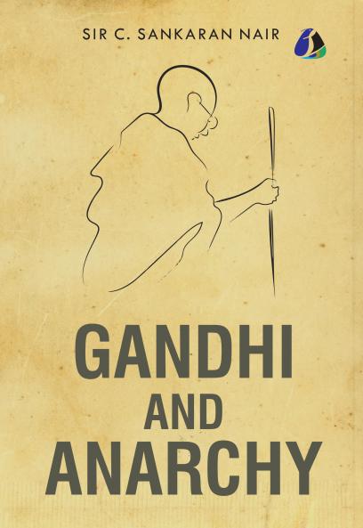 Gandhi and Anarchy - [DELUXE HARDCOVER EDITION]