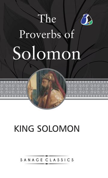 The Proverbs of Solomon (Deluxe Hardcover Book)