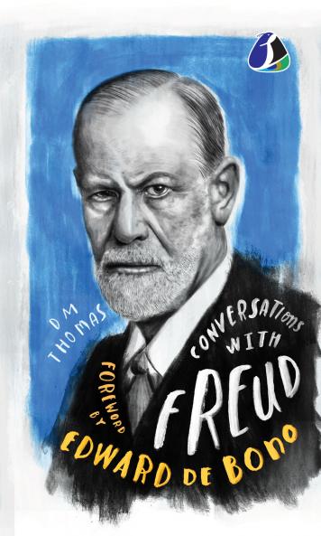 Conversations with Freud: A Fictional Dialogue Based on Biographical Facts