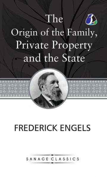 The Origin of the Family Private Property and the State (Hardcover Library Edition)