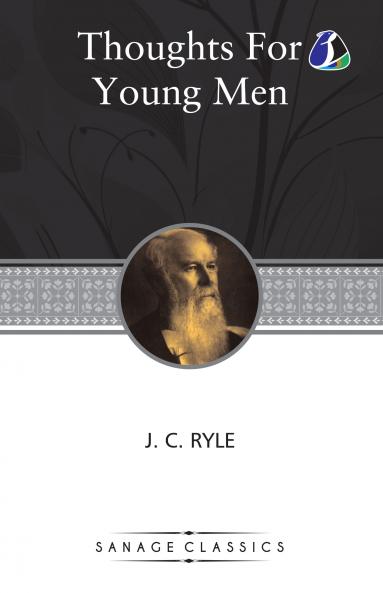 Thoughts for Young Men