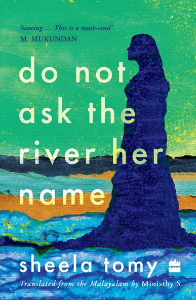 Do Not Ask the River Her Name
