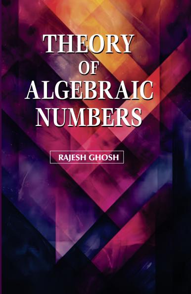 Theory of Algebraic Numbers
