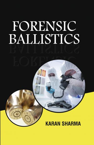 Forensic Ballistics