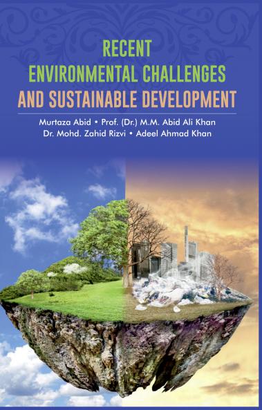 Recent Environmental Challenges and Sustainable Development