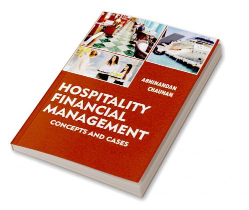 Hospitality Financial Management: Concepts and Cases