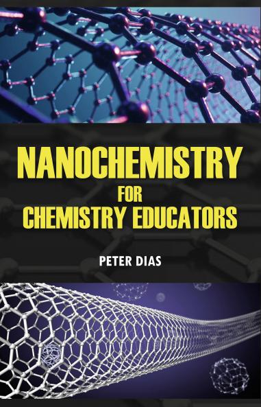 Nanochemistry for Chemistry Educators