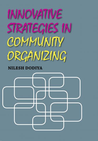 Innovative Strategies in Community Organizing
