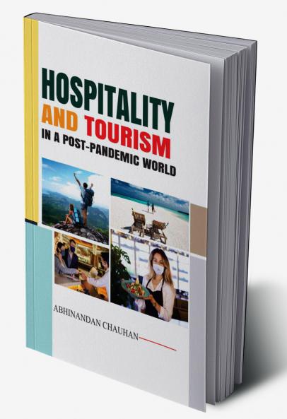 Hospitality and Tourism in a Post-pandemic World