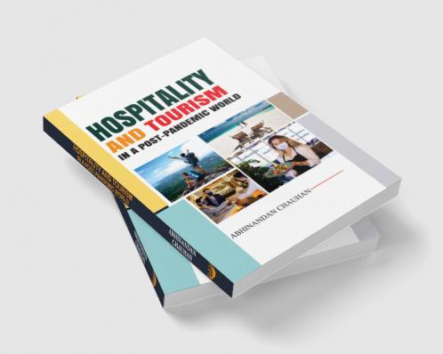 Hospitality and Tourism in a Post-pandemic World