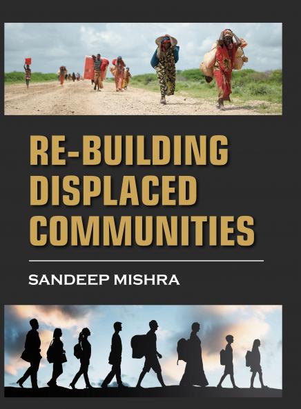 Re-building Displaced Communities