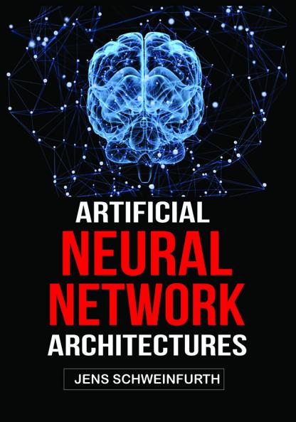 Artificial Neural Network Architectures