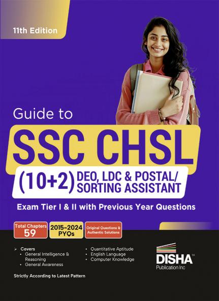 Guide to SSC - CHSL (10+2) DEO LDC & Postal/ Sorting Assistant Exam Tier I & II with Previous Year Questions & 3 Online Practice Sets 11th Edition | Combined Higher Secondary Level | PYQ | Mock Test