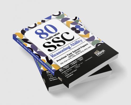 80 Topic-wise 2025 - 2010 SSC Reasoning Ability Previous Year Solved Papers - CGL (Tier I & II) CHSL (Tier I & II) MTS CPO & Stenographer 7th Edition | 3300+ Gneral Intelligence PYQs