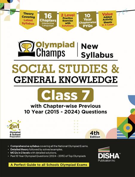 Disha Olympiad Champs New Syllabus Social Studies & General Knowledge Class 7 with Chapter-wise Previous 10 Year (2015 - 2024) Questions 4th Edition | Theory PYQs Past & Practice Exercise | 2026 Exam