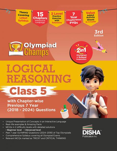 Disha Olympiad Champs Logical Reasoning Class 5 with Chapter-wise Previous 5 Year (2018 - 2022) Questions 2nd Edition | Complete Prep Guide with Theory PYQs Past & Practice Exercise |