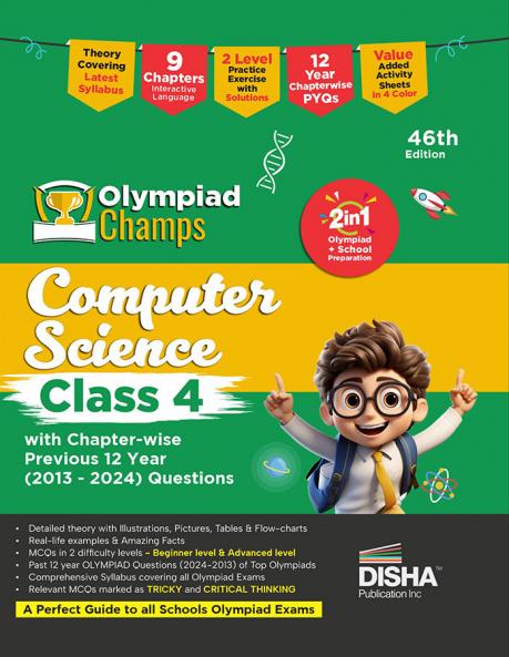 Disha Olympiad Champs Cyber(Computer) Class 4 with Chapter-wise Previous 12 Year (2013 - 2024) Questions 4th Edition | Computer Science | Complete Olympiad Guide with Theory PYQs & Practice Exercise | SOF NCO |