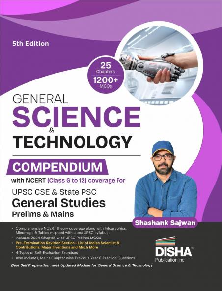 General Science & Technology Compendium with NCERT (Class 6 to 12) coverage for UPSC IAS & State PSC General Studies Prelims & Mains Exams 5th Edition | Civil Services