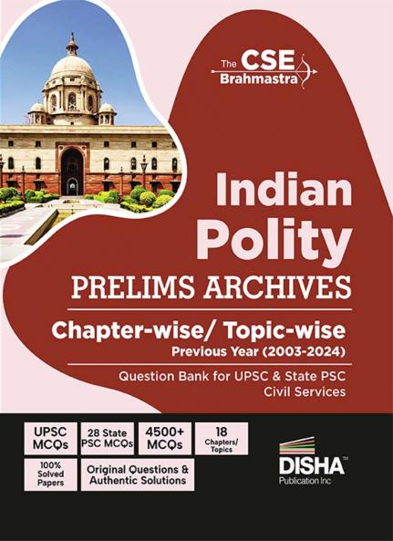 Indian Polity Prelims Archives - Chapter-wise/ Topic-wise Previous Year (2003 - 2024) Question Bank for UPSC/ State PSC Civil Services | CSE PYQs