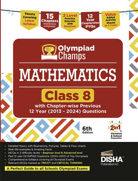 Disha Olympiad Champs Mathematics Class 8 with Chapter-wise Previous 12 Year (2013 - 2024) Questions 6th Edition | Complete Prep Guide with Theory PYQs Past & Practice Exercise | 2026 Exam
