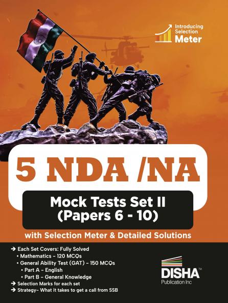NDA/ NA Mock Test Papers 6 - 10 with Selection Meter & Detailed Solutions | Mathematics General Ability - English & General Knowledge | National Defence Academy