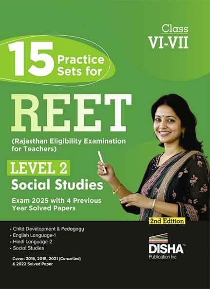 15 Practice Sets for REET (Rajasthan Eligibility Examination for Teachers) Level 2 Social Studies Exam 2025 with 4 Previous Year Solved Papers 2nd Edition