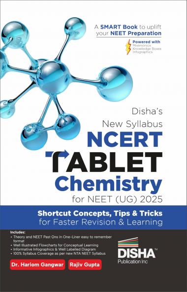 Disha's New Syllabus NCERT Tablet Chemistry for NEET (UG) 2025 - Shortcut Concepts Tips & Tricks for Revision & Learning | One Liner Theory with Mnemonics PYQs (Previous Year Questions)