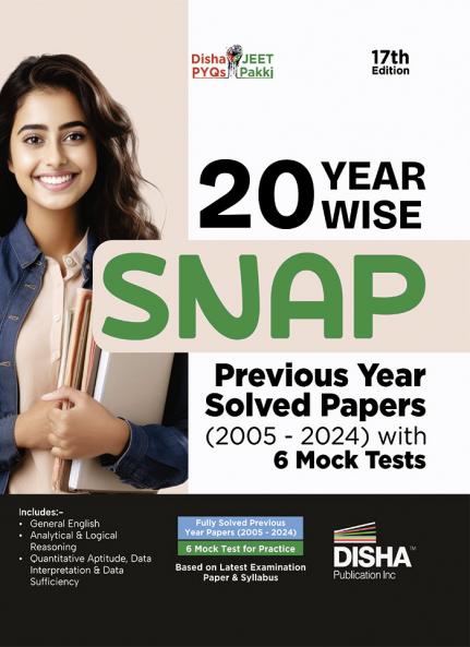 20 Year-wise SNAP Previous Year Solved Papers (2005 - 2024) with 6 Mock Tests 17th Edition | PYQs Question Bank | Quantitative Aptitude Verbal Ability Reading Comprehension & Reasoning