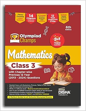 Olympiad Champs Mathematics Class 3 with Chapter-wise Previous 12 Year (2013 - 2024) Questions 6th Edition | Complete Prep Guide with Theory PYQs Past & Practice Exercise