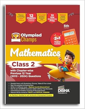 Olympiad Champs Mathematics Class 2 with Chapter-wise Previous 12 Year (2013 - 2024) Questions 5th Edition | Complete Prep Guide with Theory PYQs Past & Practice Exercise |