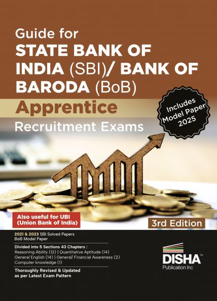Guide for State Bank of India (SBI)/ Bank of Baroda (BoB) Apprentice Recruitment Exams 3rd Edition | 2021 & 2023 State Bank of India Solved Papers| Bank of Baroda Model Paper