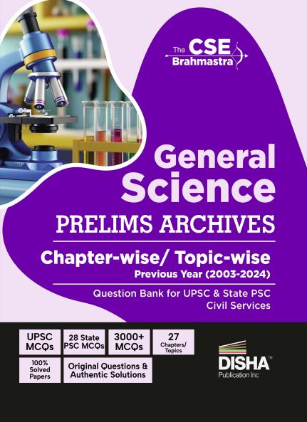 General Science Prelims Archives - Chapter-wise/ Topic-wise Previous Year (2003 - 2024) Question Bank for UPSC/ State PSC Civil Services | CSE PYQs
