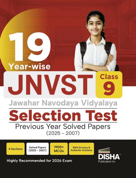 Disha 19 Year-wise JNVST Class 9 Jawahar Navodaya Vidyalaya Selection Test Previous Year Solved Papers (2025 - 2007) | Navodaya Entrance Exam 2026 | 5th Edition